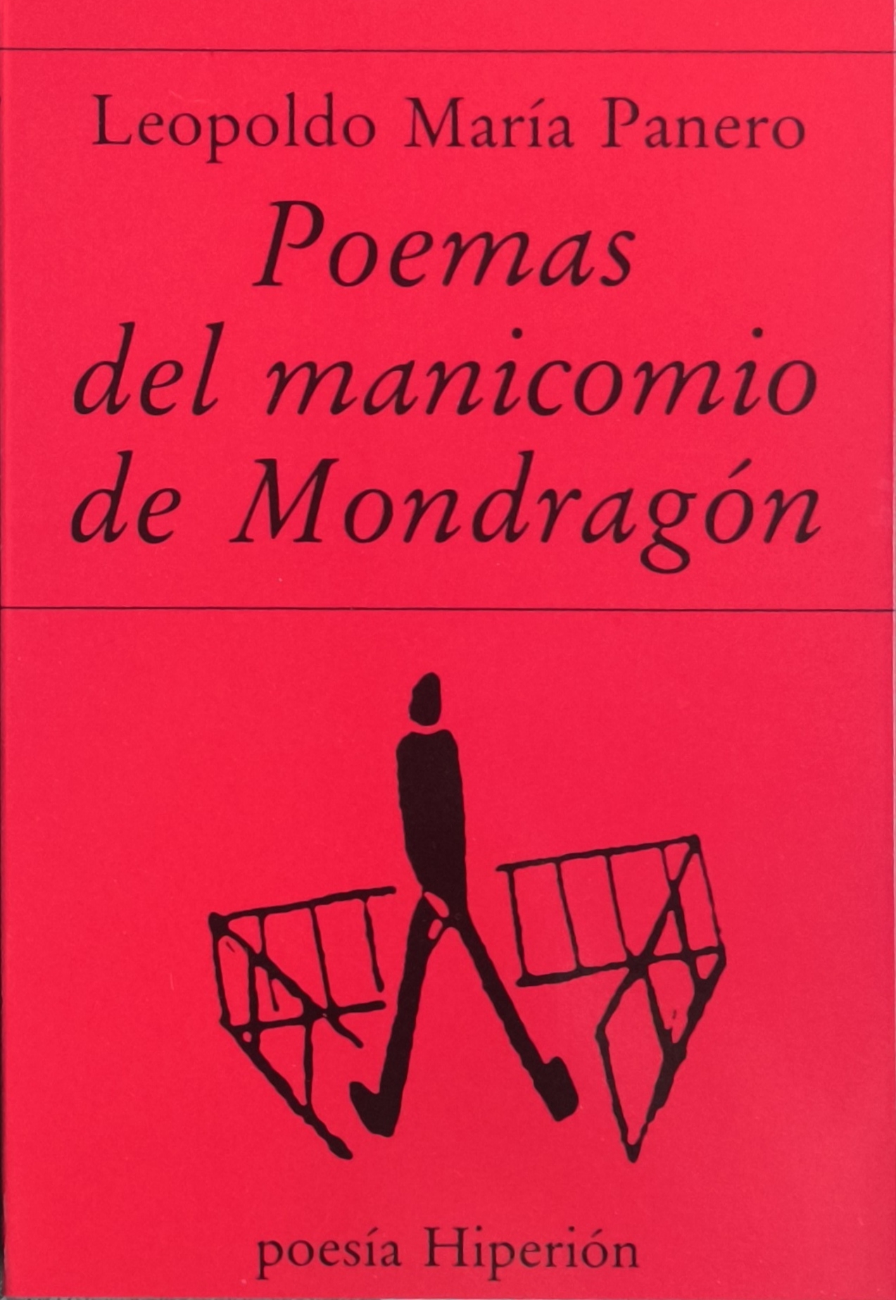 POEMAS DEL MANICOMIO DE MONDRAGÓN